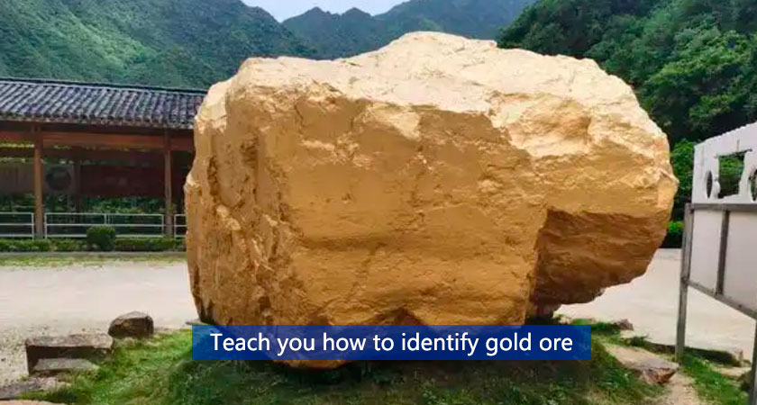 Teach you how to identify gold ore